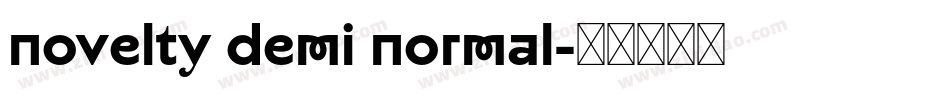 Novelty Demi Normal字体转换